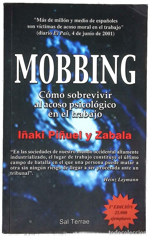 Libri di seconda mano: Mobbing c&oacute;mo sobrevivir al acoso psicol&oacute;gico en el trabajo