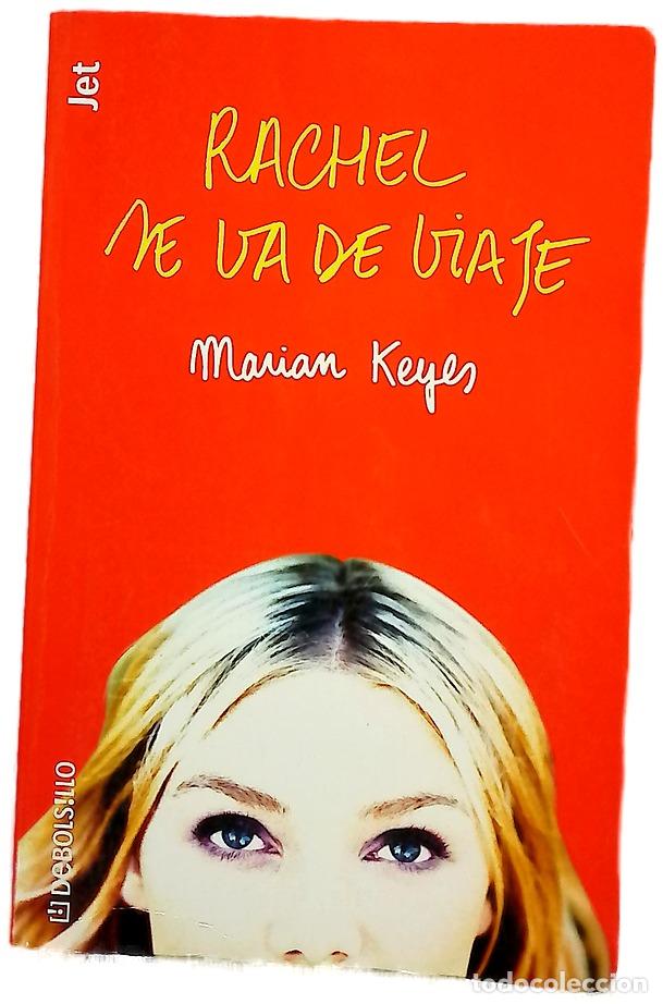 Libros: Raquel se va de viaje - Keyes, Marian - Foto 1