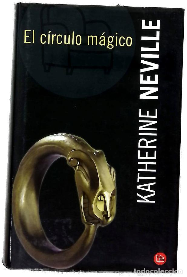 Libros: El c&iacute;rculo m&aacute;gico - Neville, Katherine - Foto 1