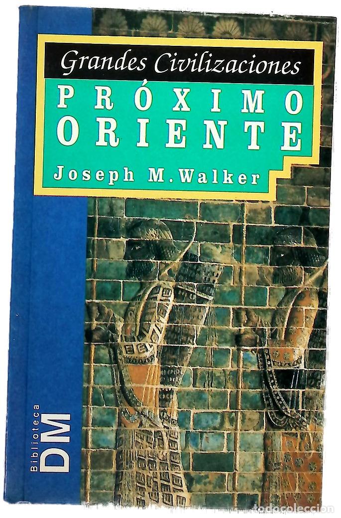 books: Las civilizaciones del Pr&oacute;ximo Oriente