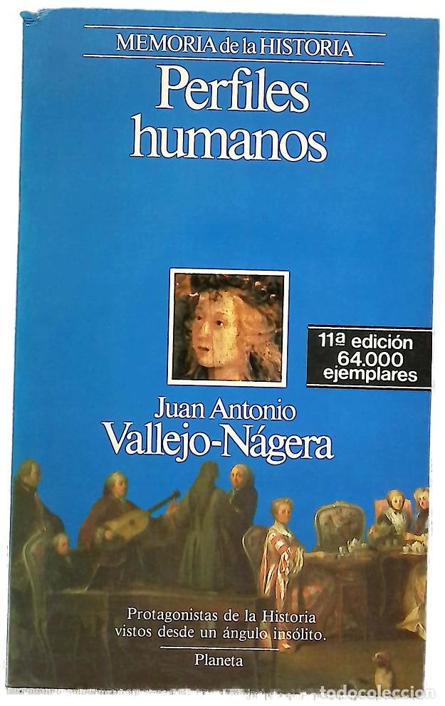 Libros: Perfiles humanos - Vallejo-N&aacute;gera, Juan Antonio - Foto 1