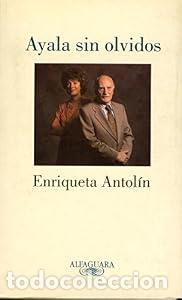 Libros: Ayala sin olvidos - Enriqueta Antol&iacute;n - Foto 1