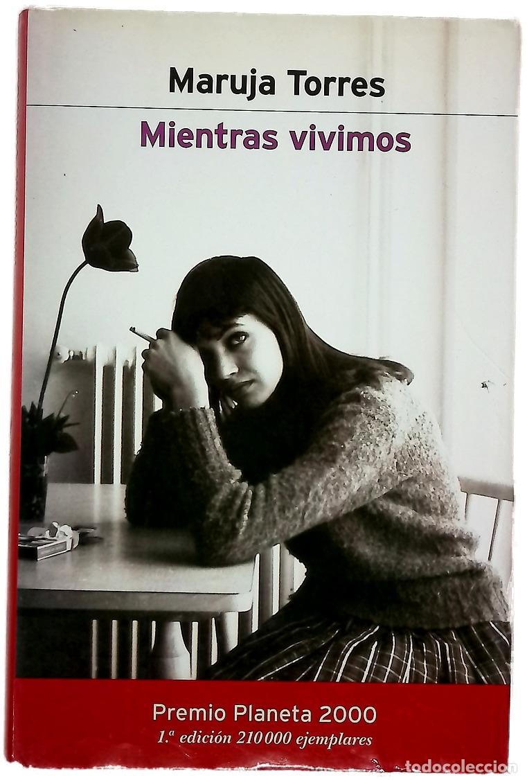 Libros: Mientras vivimos - Torres, Maruja