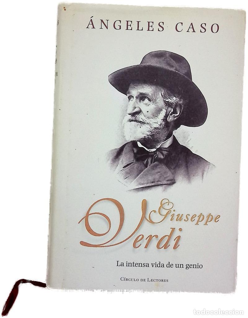 Libros: Giuseppe Verdi la intensa vida de un genio