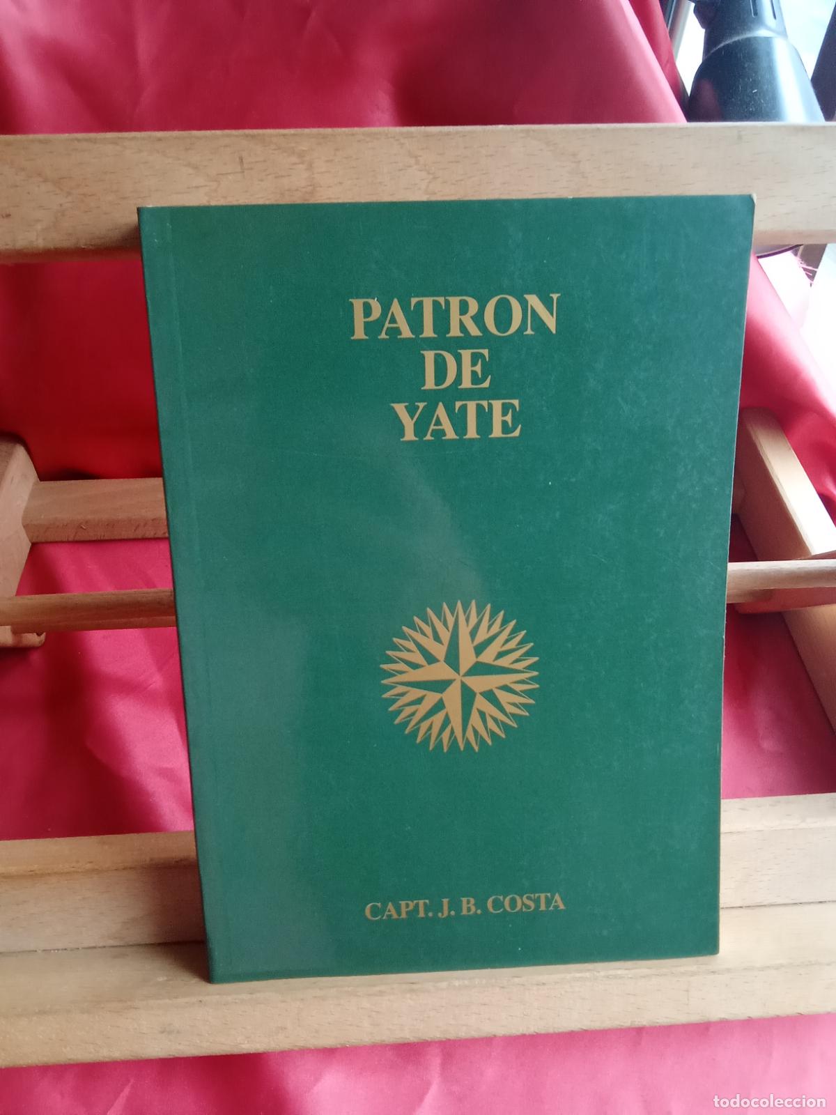 Libros: Patron de Yate. Capt. J.B. Costa L.16184-2091 - Foto 1