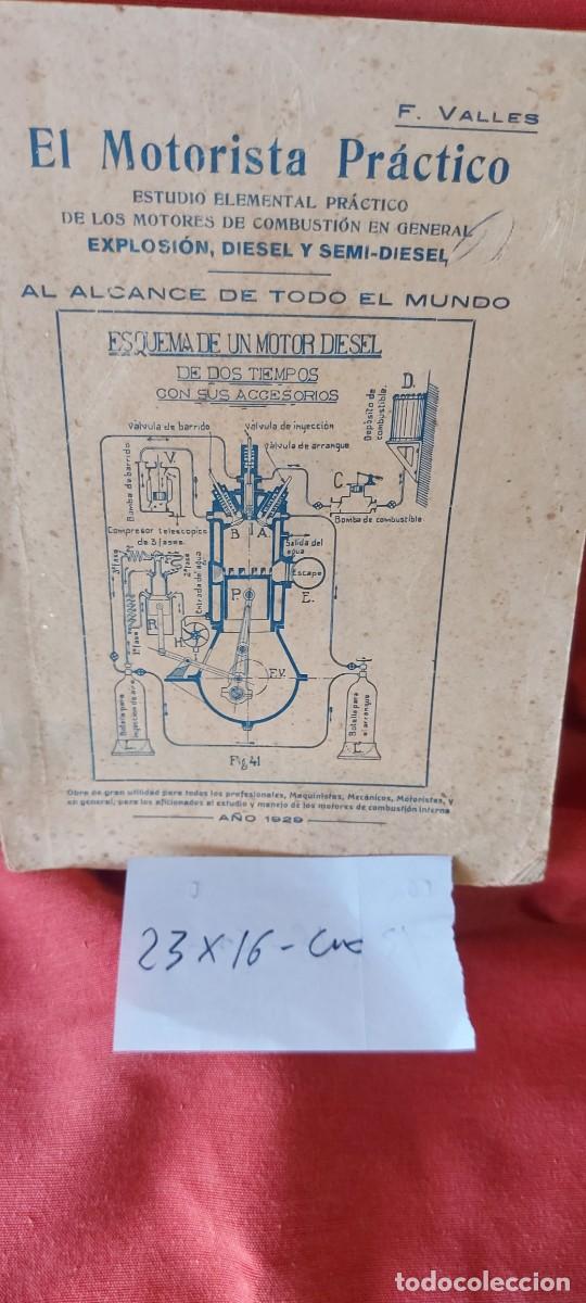 Libros: LIBRO EL MOTORISTA PRACTICO F. VALLES (( PEDIDOS M&Iacute;NIMOS 10 &euro; ) CAJA N.&ordm; 6