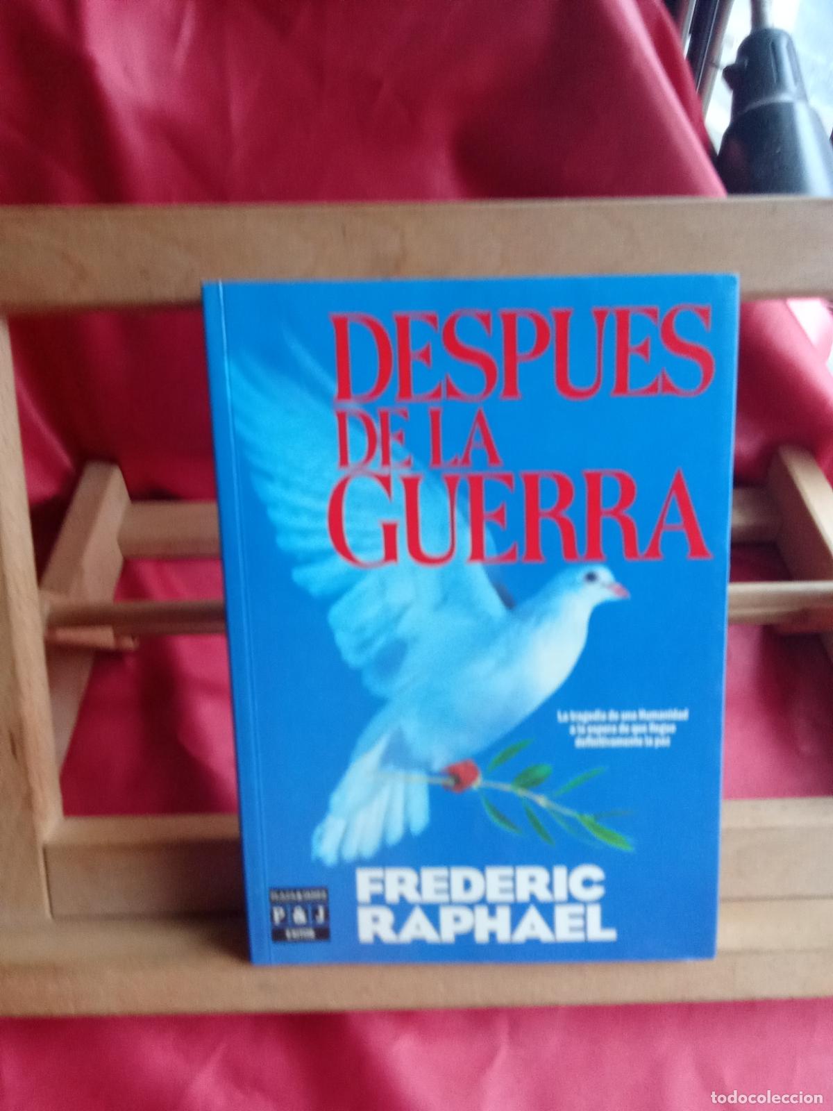 Libros: Despu&eacute;s de la guerra. Frederic Raphael L.16184-2102 - Foto 1