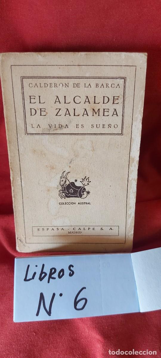 Libros: LIBRO EL ALCADE DE ZALAMEA,CALDERON DE LA VARCA (( PEDIDOS M&Iacute;NIMOS 10 &euro; ) CAJA N.&ordm; 6