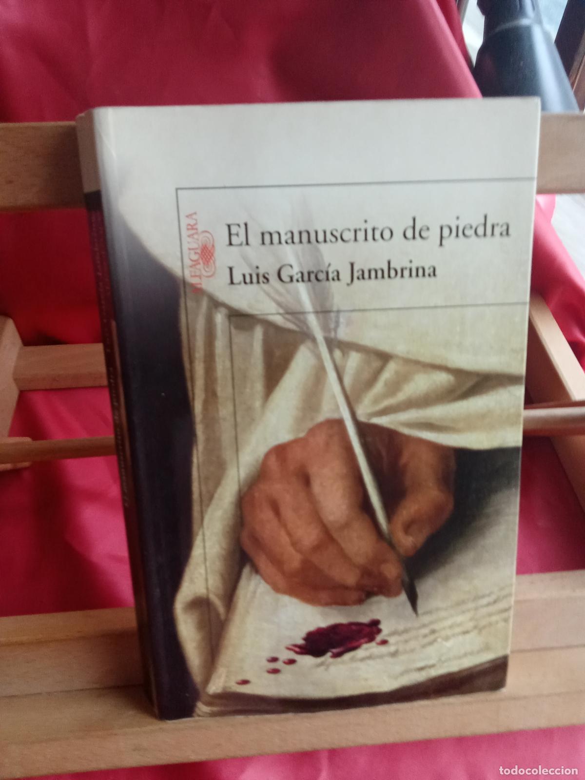 Libros: El manuscrito de piedra. Luis Garc&iacute;a Jambrina L.16184-2105
