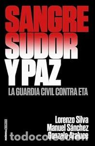 Libros: Sangre, sudor y paz - Gonzalo Araluce Lorenzo Silva Ver m&aacute;s (1) Sobre Autor&iacute;a Total: 3 &times; Gonzalo Ara