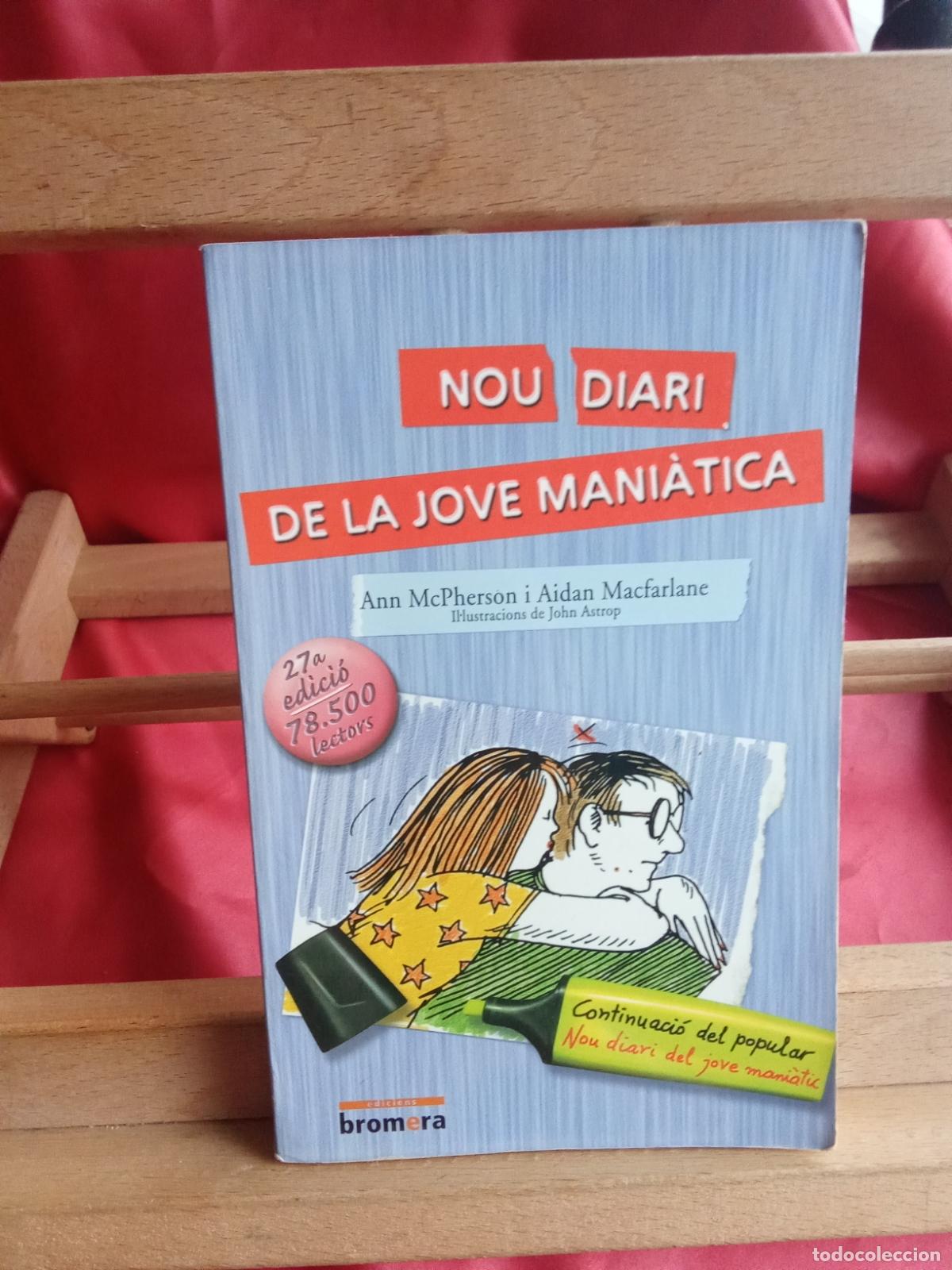 Libros: No diario de la jove mani&agrave;tica. Ann McPherson i Aidan Macfarlane L.16184-2115