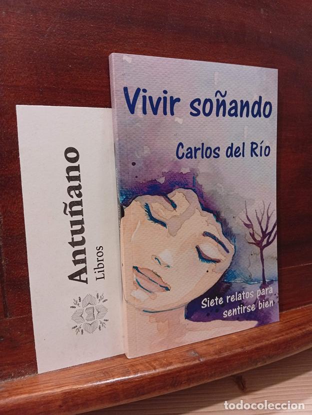 Libri di seconda mano: Vivir so&ntilde;ando. Siete relatos para sentirse bien