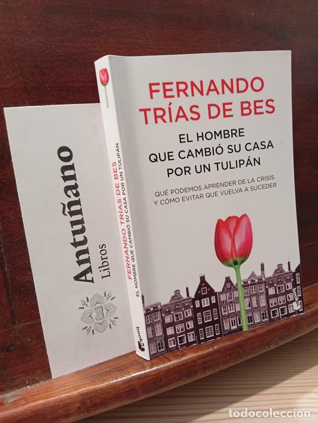 Libros: El hombre que cambi&oacute; su casa por un tulip&aacute;n