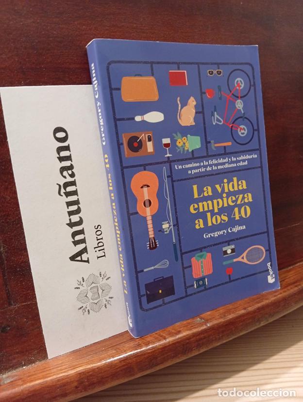 B&uuml;cher: La vida empieza a los 40: Un camino a la felicidad y la sabidur&iacute;a a partir de la mediana edad