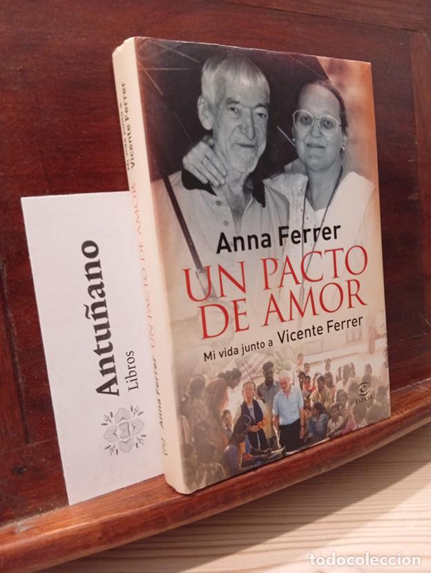 Libri di seconda mano: Un pacto de amor: Mi vida junto a Vicente Ferrer