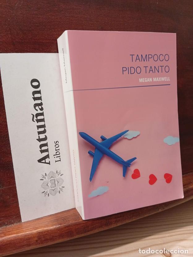Libri di seconda mano: Tampoco pido tanto