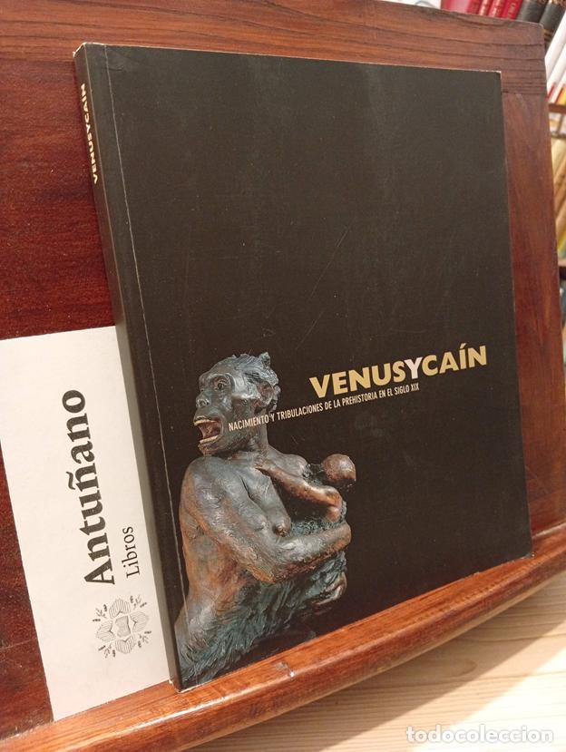 Libros: Venus y Ca&iacute;n. Nacimiento y tribulaciones de la prehistoria en el siglo XIX