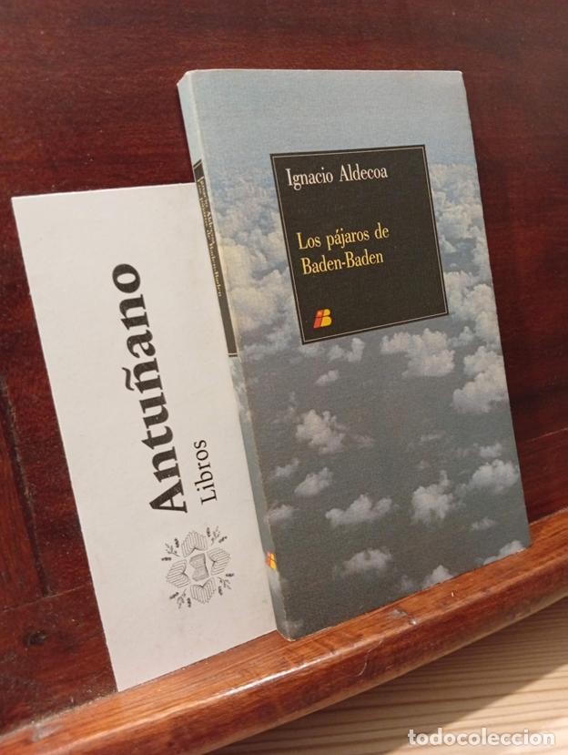 Libri di seconda mano: Los p&aacute;jaros de Baden-Baden