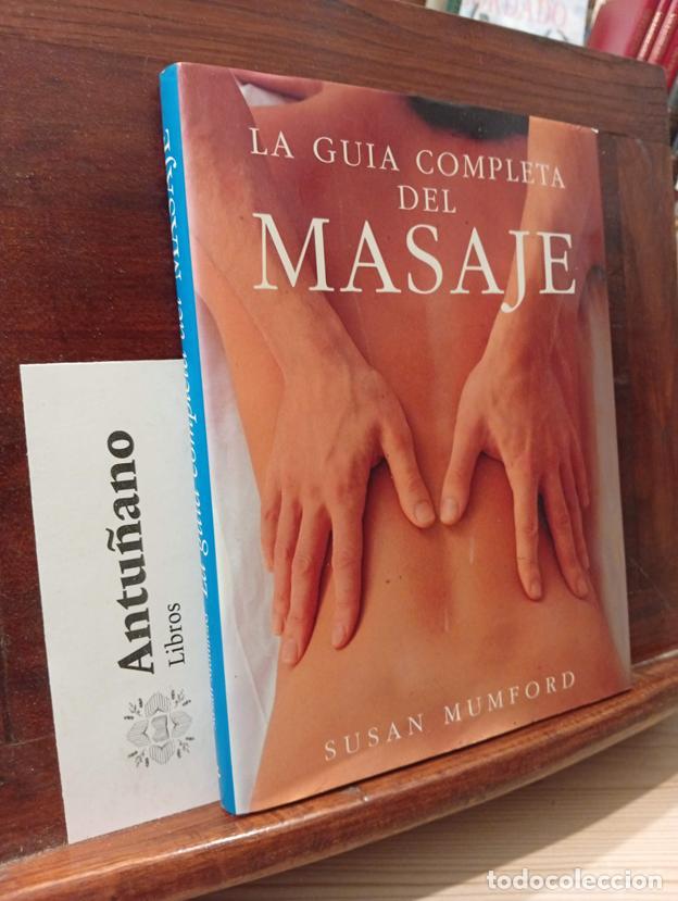 Libri di seconda mano: La gu&iacute;a completa del masaje