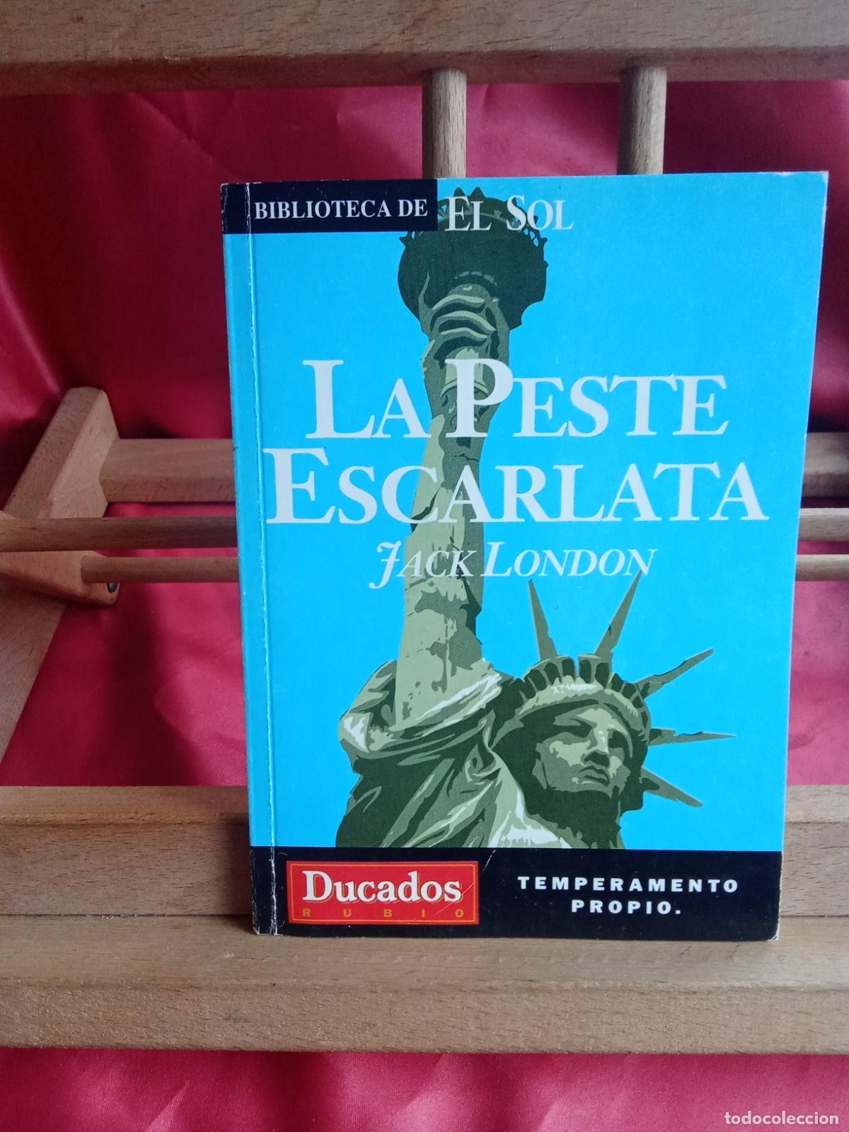 Libros: La Peste Escarlata. Jack London L.16184-2119
