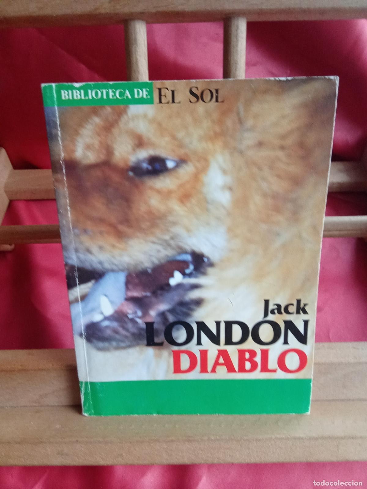 Libros: Diablo. Jack London L.16184-2120