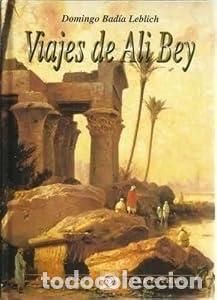 Libros: Viajes de Al&iacute; Bey - Ali Bey el Abbasi - Foto 1