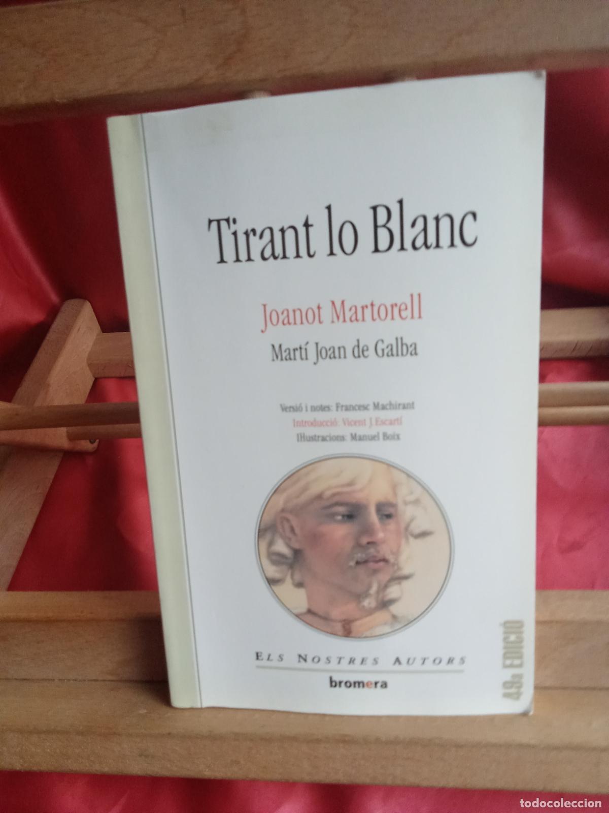 Libros: Tirant lo Blanc. Joanot Martorell L.16184-2129