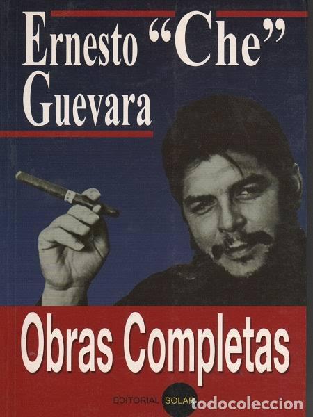 Libros: ERNESTO &rdquo;CHE&rdquo; GUEVARA. OBRAS COMPLETAS - Guevara, Ernesto - - Foto 2