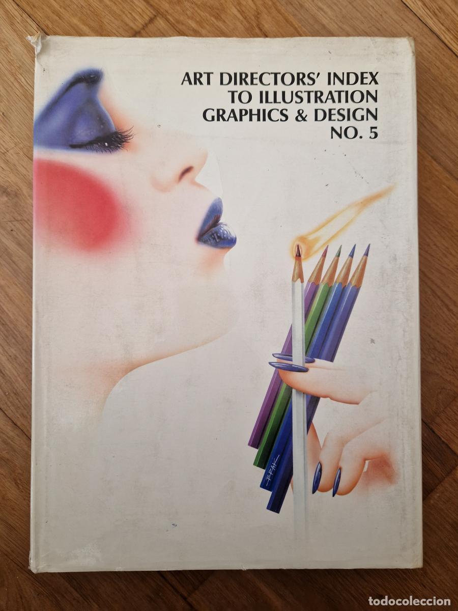 Libros: ART DIRECTORS INDEX TO ILLUSTRATION GRAPHICS & DESIGN No. 5 - Diverse
