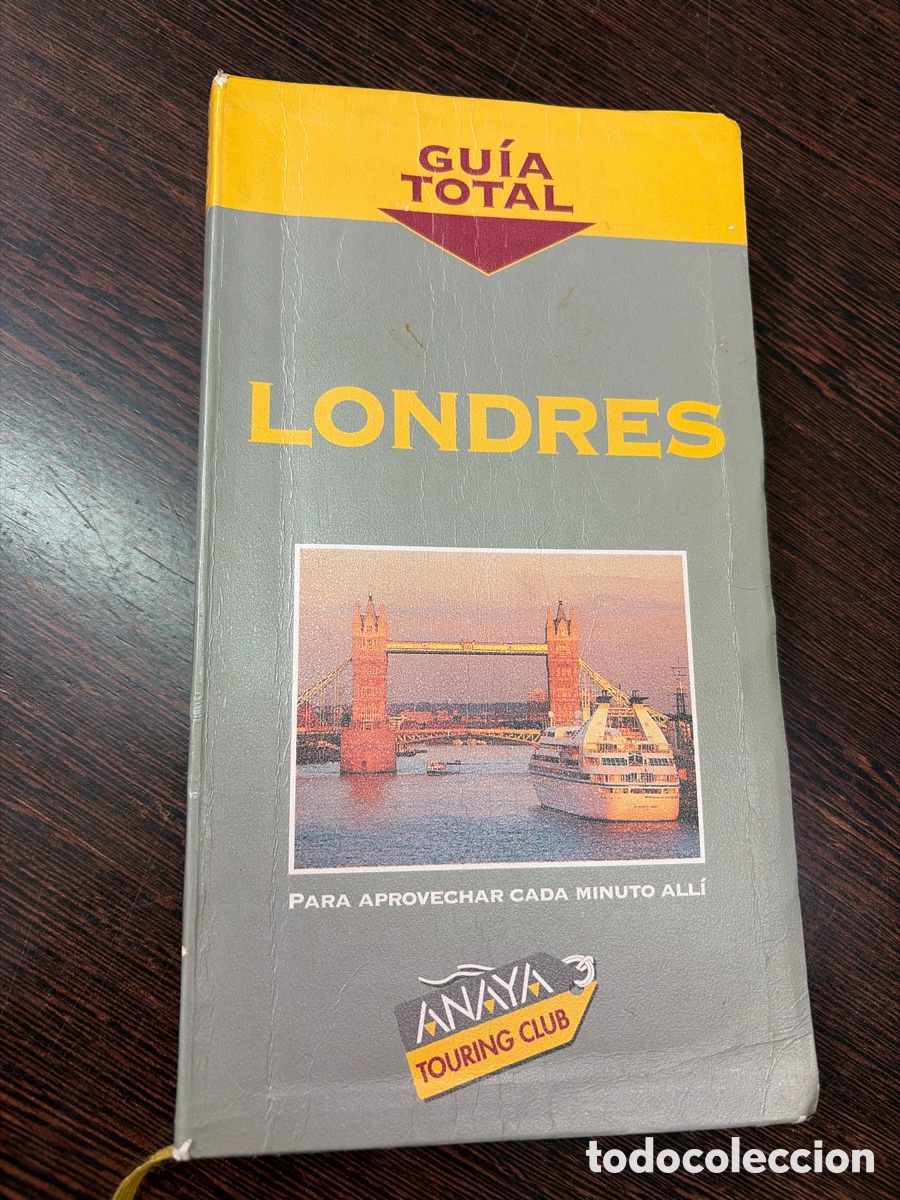 Libros: GUIA TOTAL LONDRES EDITORIAL ANAYA TOURING CLUB