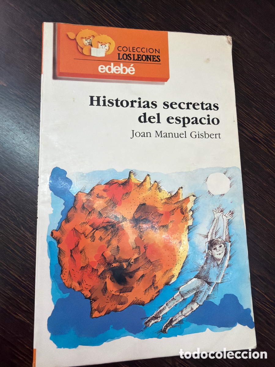 Livros em segunda m&atilde;o: HISTORIAS SECRETAS DEL ESPACIO JOAN MANUEL GISBERT COLECCION LOS LEONES EDEBES