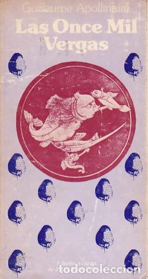 Libri di seconda mano: Las once mil vergas - Guillaume Apollinaire