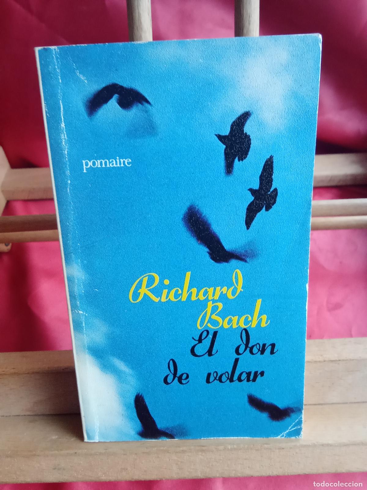Libros: El Don de Volar. Richard Bach L.16184-2142 - Foto 1
