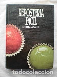 Libros: Reposteria f&aacute;cil - VV. AA.-