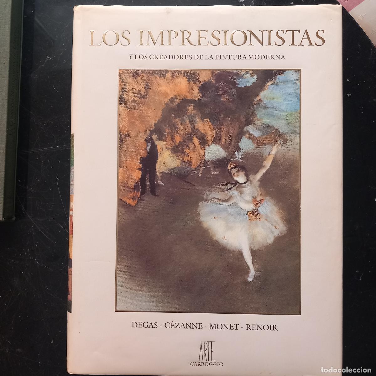 Libros: DEGAS - CEZANNE - MONET - RENOIR - VARIOS