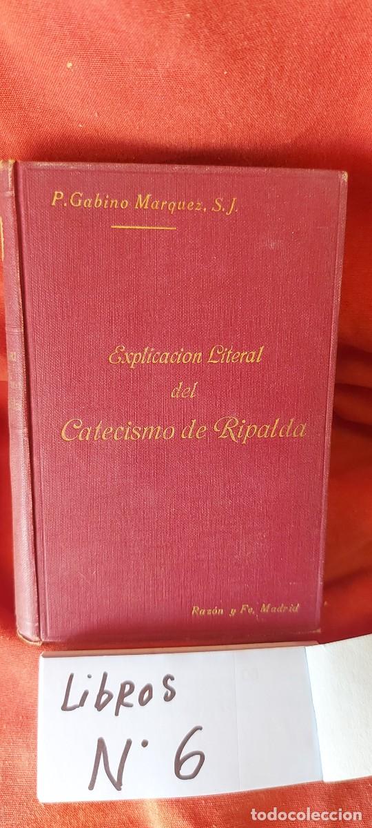 Libros: LIBRO CATECISMO DE RIPALDA ,P. GABILNO MARQUEZ (( PEDIDOS M&Iacute;NIMOS 10 &euro; ) CAJA N.&ordm; 6
