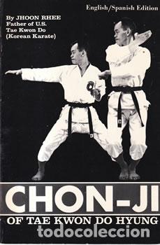Libros: Chon-Ji of tae kwon do hyung - Jhoon Rhee