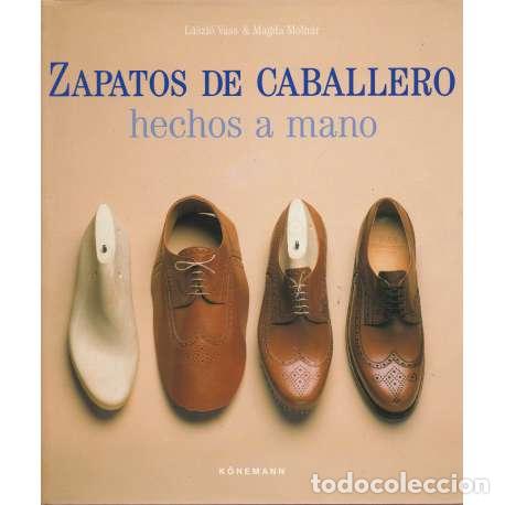 Livres: Zapatos de caballero hechos a mano - L&aacute;szl&oacute; Vass / Magda Moln&aacute;r