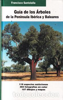 books: Gu&iacute;a de los &aacute;rboles de la Pen&iacute;nsula Ib&eacute;rica y Baleares - Francisco Santolalla