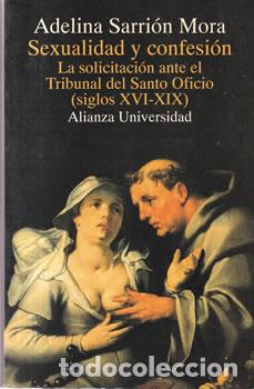 Libros: Sexualidad y confesi&oacute;n - Adelina Sarri&oacute;n Mora