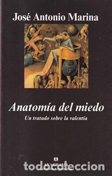 Libros: Anatom&iacute;a del miedo - Jos&eacute; Antonio Marina