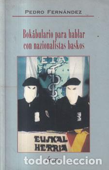 B&uuml;cher: Bokabulario para hablar con nazionalistas baskos - Pedro Fern&aacute;ndez