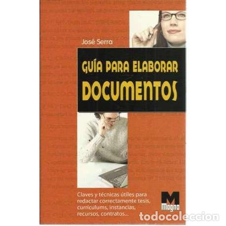 B&uuml;cher: Gu&iacute;a para elaborar documentos - Jos&eacute; Serra