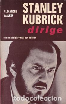 Libri di seconda mano: Stanley Kubrick dirige - Alexander Walker