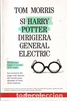 Libros: Si Harry Potter dirigiera General Electric - Tom Morris