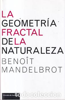 books: La geometr&iacute;a fractal de la naturaleza - Beno&icirc;t Mandelbrot
