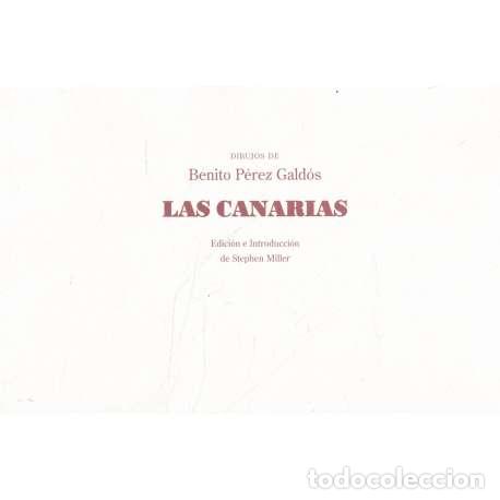 Libros: Las Canarias. Dibujos de Benito P&eacute;rez Gald&oacute;s - Stephen Miller - Foto 1
