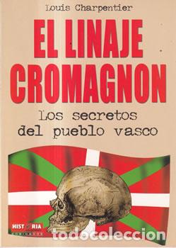 B&uuml;cher: El linaje Cromagnon - Louis Charpentier
