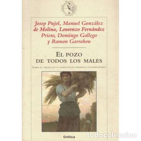 books: El pozo de todos los males - Pujol, Josep/ Gonz&aacute;lez de Molina, Manuel