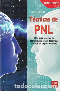 Libros: T&eacute;cnicas de PNL - Isabelle Jussieu